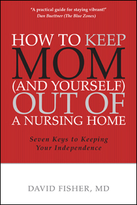 How-to-Keep-Mom-Out-of-a-Nursing-Home_1
